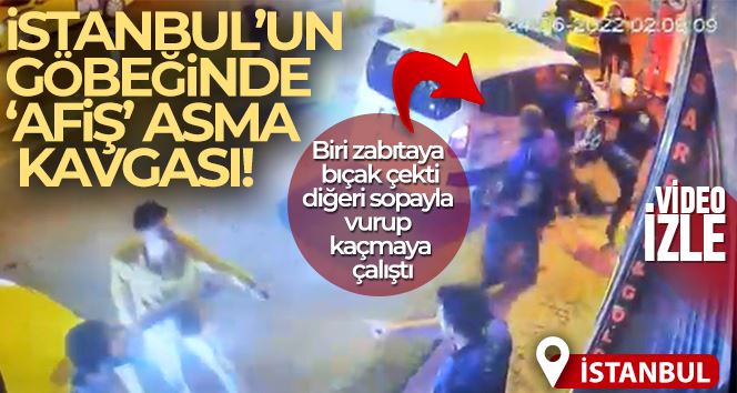 Beşiktaş’ta bıçaklı “afiş” asma kavgası kamerada: Sopayla zabıtaya saldıran genç düşüp ayağını kırdı