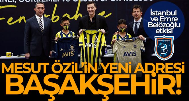 Mesut Özil, Başakşehir’le anlaştı