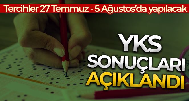 YKS sonuçları açıklandı!