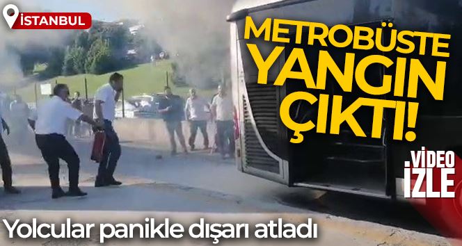 Kadıköy’de metrobüste yangın çıktı, yolcular panikle dışarı atladı