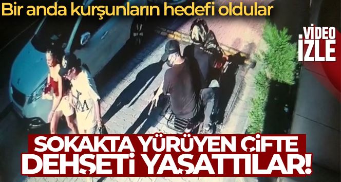 İstanbul’da sevgili çifte silahlı saldırı kamerada