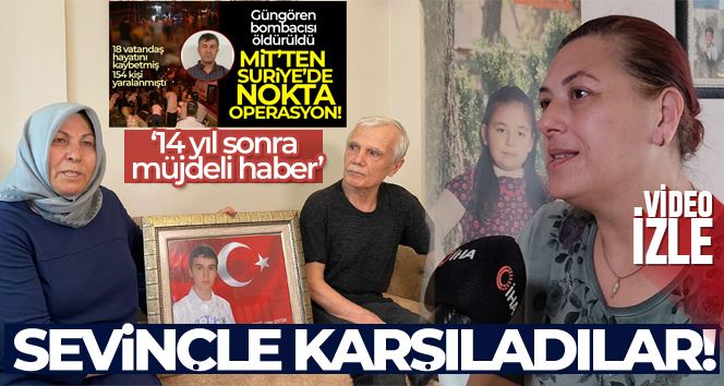 Güngören’deki terör saldırısında hayatını kaybedenlerin aileleri 14 yıl sonra mutlu haber aldı