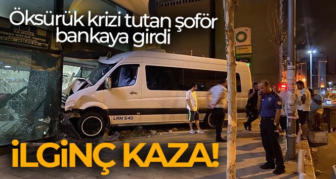 Kağıthane’de öksürük krizi tutan şoför, servis aracıyla bankaya girdi: 1 yaralı