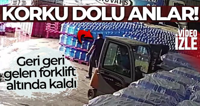 Maltepe’de işçinin, geri geri gelen forklift altında kaldığı anlar kamerada