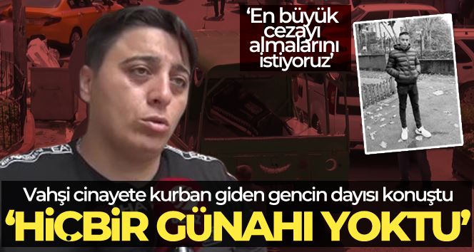 Etiler’de canice öldürülen genç, son yolculuğuna uğurlandı