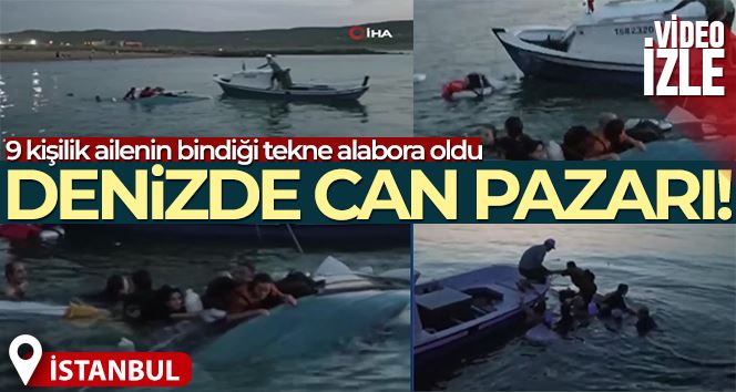 Beykoz’da 9 kişinin bindiği tekne alabora oldu, denizde can pazarı yaşandı