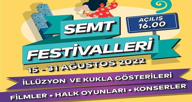 Semt Festivalleri Başlıyor