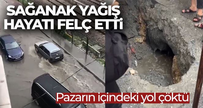 Küçükçekmece’de sağanak yağış nedeniyle pazarın içindeki yol çöktü