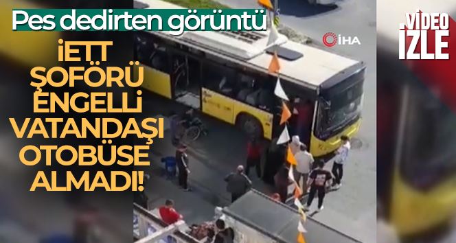 Sancaktepe’de pes dedirten görüntü: İETT şoförü engelli vatandaşı almadı