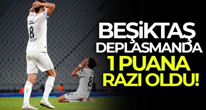 Spor Toto Süper Lig: İstanbulspor: 2 - Beşiktaş: 2 (Maç sonucu)