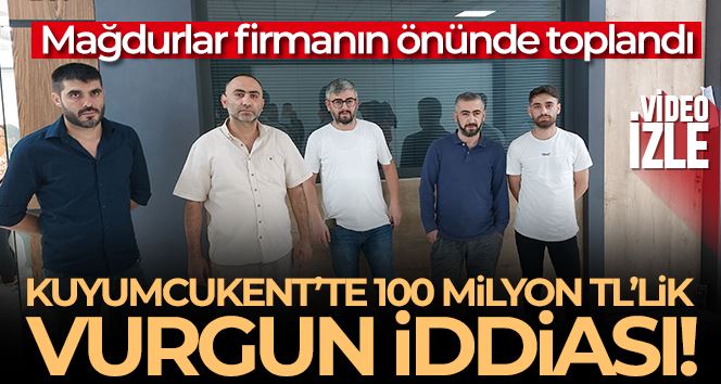 Kuyumcukent’te 100 milyon TL’lik vurgun iddiası