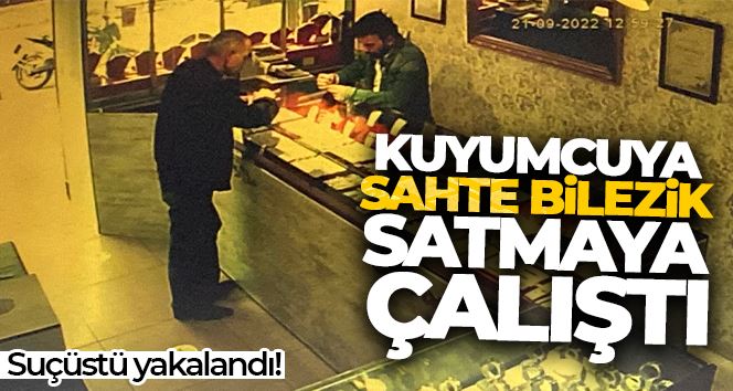Ataşehir’de sahte bilezik satan şahıs, suçüstü yakalandı