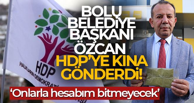 Bolu Belediye Başkanı Özcan, HDP