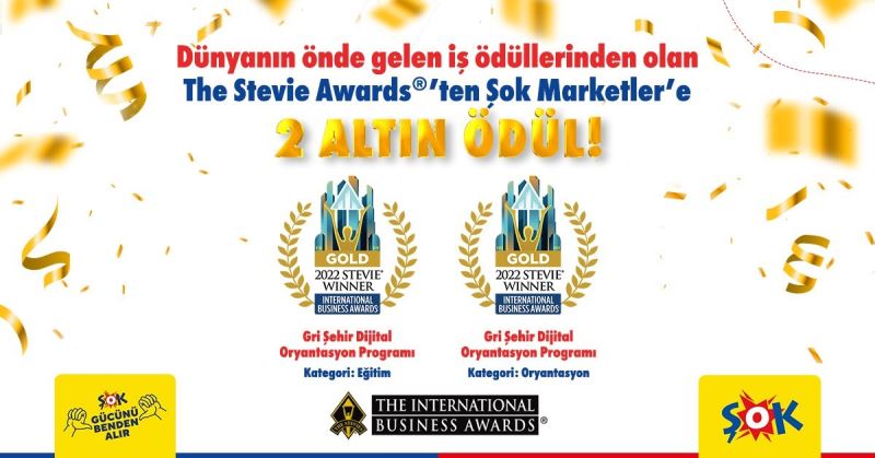 ŞOK Marketler, Uluslararası İş Ödülleri Stevie Awards’tan 2 altın ödül kazandı
