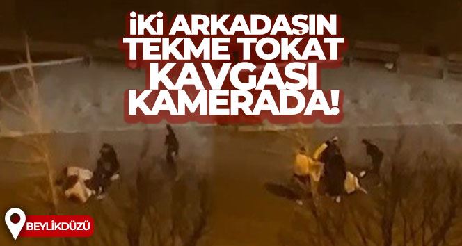 Beylikdüzü’nde iki arkadaşın tekme tokat kavgası kamerada