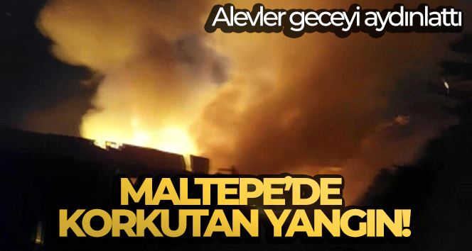 Maltepe’de gecekondu yangını: Alevler geceyi aydınlattı