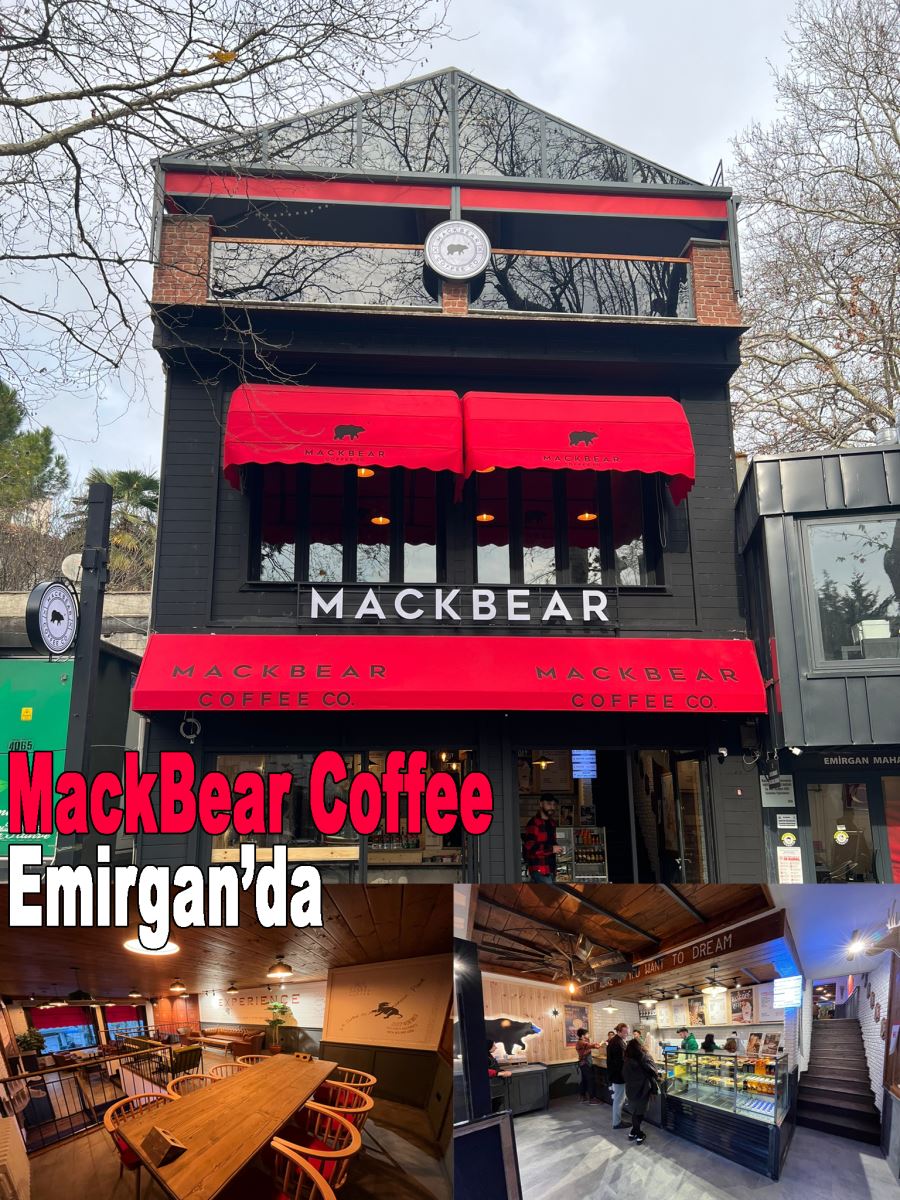 MackBear Coffee İstanbul’a Emirgan’la merhaba dedi ! 