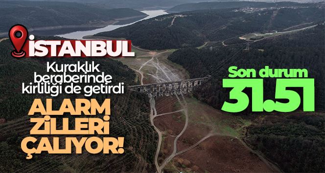 İstanbul’da kuraklık beraberinde kirliliği getirdi