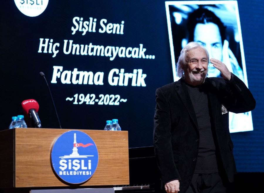 Şişli Belediyesi bir dönem belediye başkanlığını yürüten, sinema sanatçısı Fatma Girik’i unutmadı.