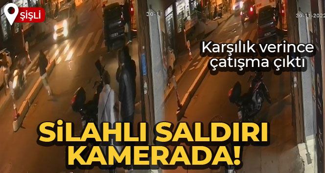 İstanbul’da silahlı saldırı kamerada: Silahla karşılık verince çatışma çıktı