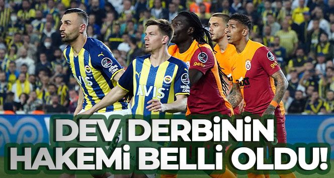 Halil Umut Meler 3. kez Fenerbahçe - Galatasaray derbisinde düdük çalacak
