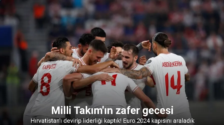 EURO 2024 Elemeleri: Hırvatistan: 0 - Türkiye: 1 (Maç sonucu)