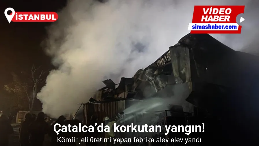 Çatalca’da kömür jeli üretimi yapan fabrika alev alev yandı
