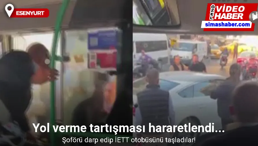 Yol verme tartışmasında şoförü darp edip İETT otobüsünü taşladılar