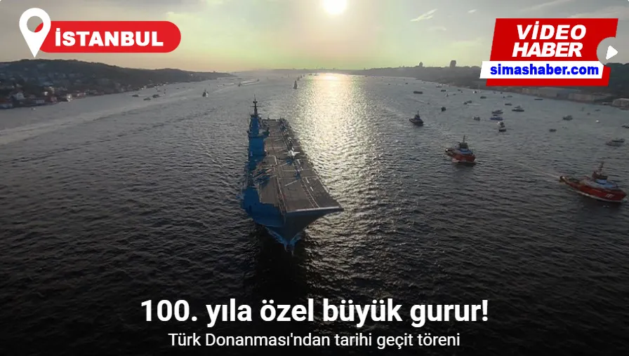 Türk donanmasının İstanbul Boğazı’ndan geçişi havadan görüntülendi