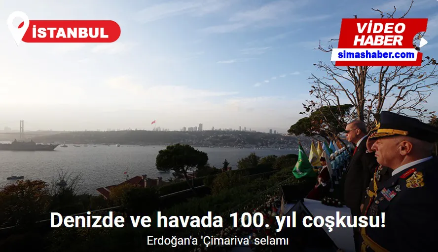 Türk donanmasının 100 gemisi Cumhurbaşkanı Erdoğan’ı selamladı