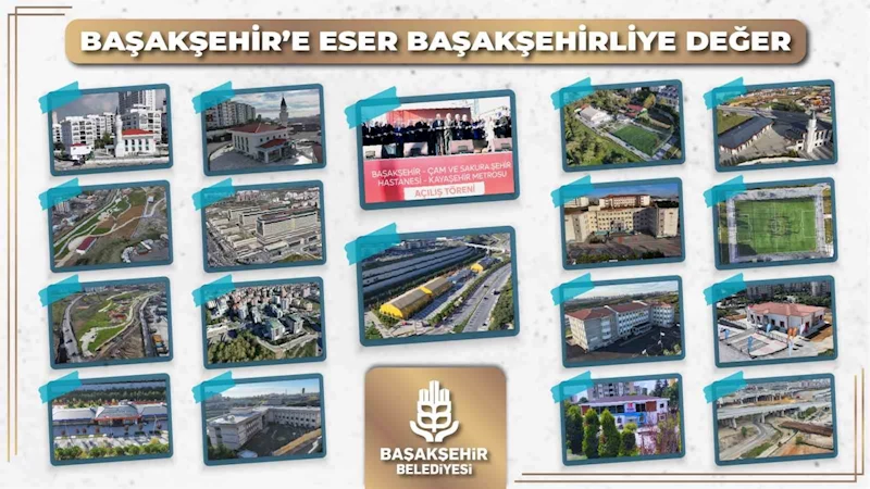 Başakşehir Belediyesi, “Başakşehir’e eser, Başakşehirliye değer” sloganıyla çalışmalarına devam ediyor
