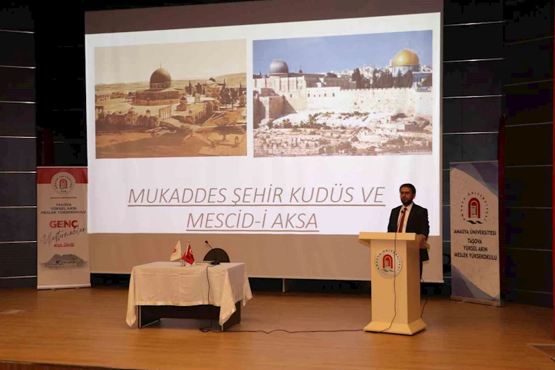 Taşova MYO’da Kudüs’ün önemi konulu konferans düzenlendi
