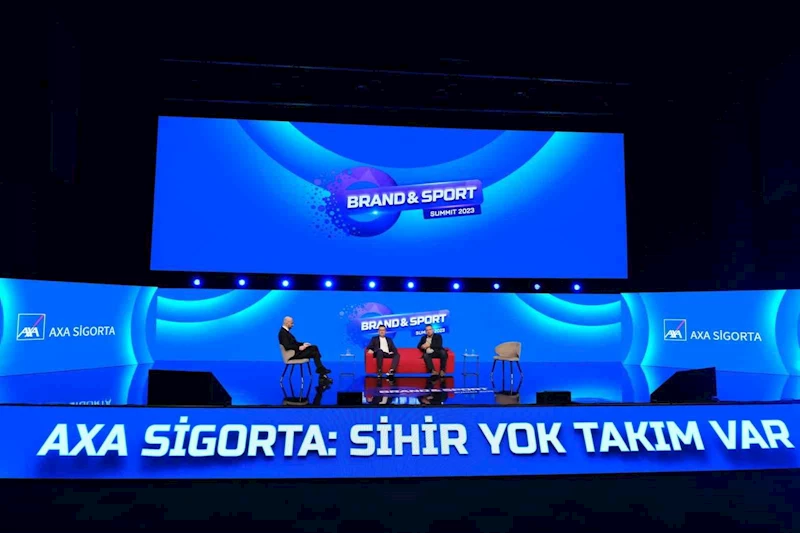 AXA Sigorta, Brand & Sport Summit’te ’’Sihir Yok Takım Var” dedi
