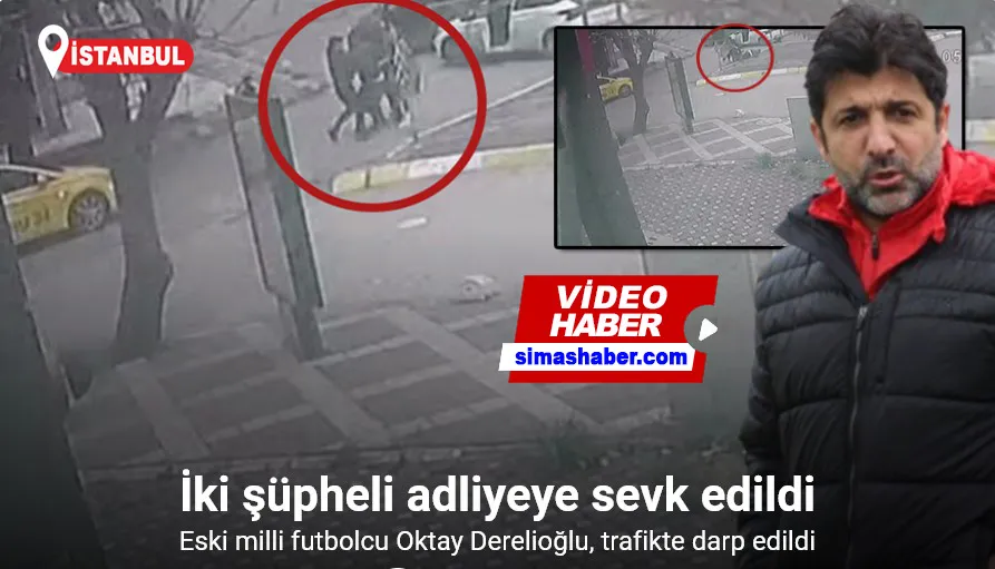 Eski milli futbolcu Oktay Derelioğlu, Kadıköy’de trafikte darp edildi