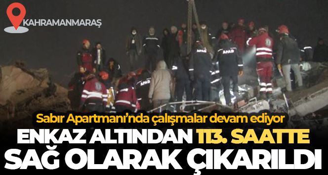 Enkaz altından 113. saatte sağ olarak çıkartıldı