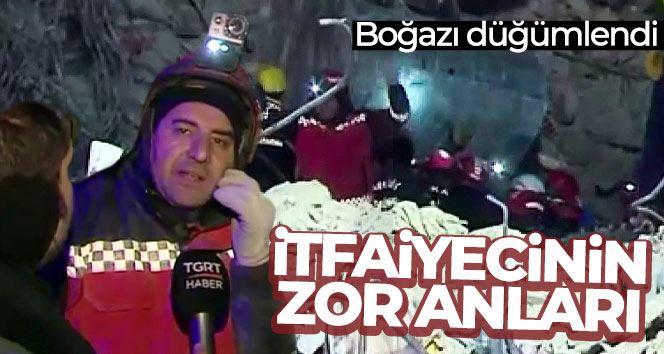 İtfaiyecinin zor anları, boğazı düğümlendi