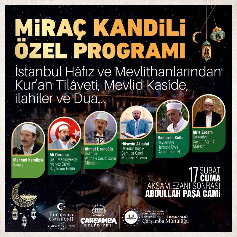 Çarşamba’da depremzedeler için Mirac Kandili özel programı
