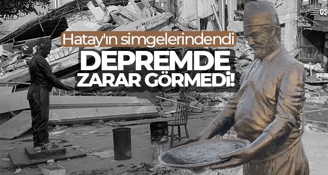 Hatay’ın simgelerinden olan 