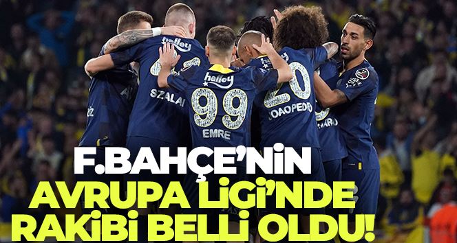 Fenerbahçe, UEFA Avrupa Ligi’nde Sevilla ile eşleşti