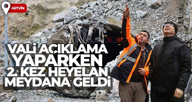 Vali heyelan bölgesinde açıklama yaparken 2. kez heyelan meydan geldi