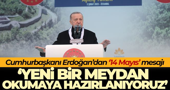   Cumhurbaşkanı Erdoğan: 