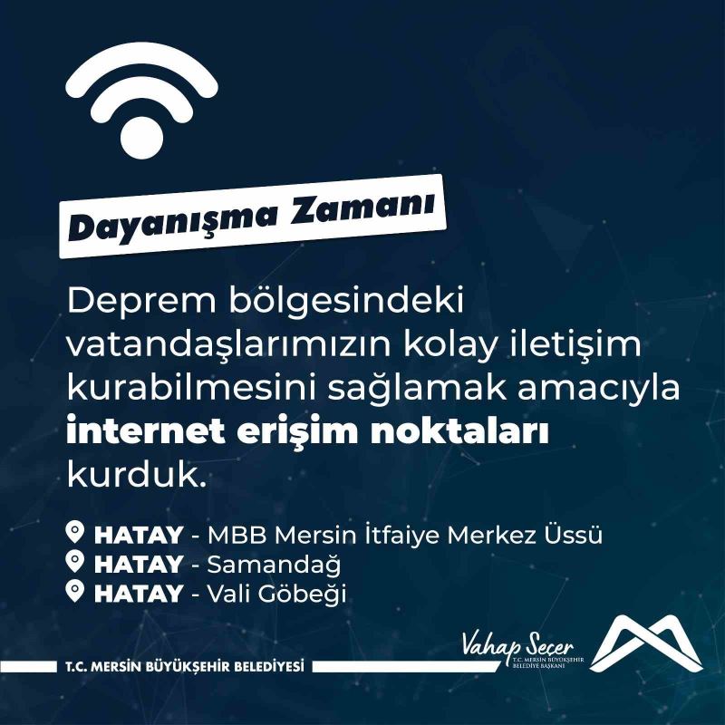 Mersin Büyükşehir Belediyesi, Hatay’a internet erişim noktası kurdu