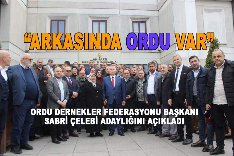 Ordu Dernekler Federasyonu Başkanı Sabri Çelebi