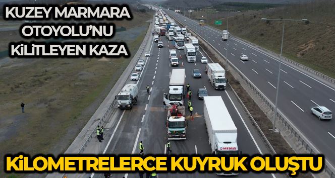 Kuzey Marmara Otoyolu’nda otomobil ile tır çarpıştı, kilometrelerce araç kuyruğu oluştu
