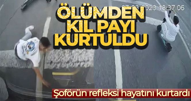 İstanbul’da ölümden kıl payı kurtuluş kamerada: Şoförün refleksi hayatını kurtardı