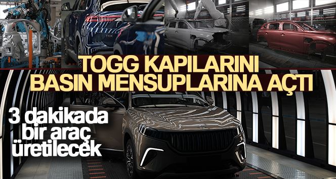 Togg kapılarını basın mensuplarına açtı, teslimatlar ağustosta hızlanacak