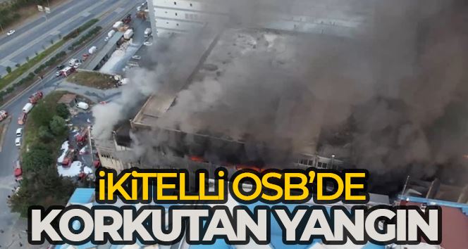 İkitelli Organize Sanayi Bölgesi’nde iş hanı yangını dron ile görüntülendi