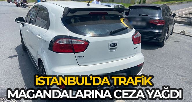 Trafikte tehlikeli hareketler sergileyen 5 şahsa para cezası yağdı