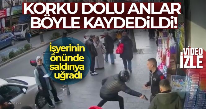 İstanbul’da silahlı saldırı kamerada: Yanlış adamı vurmuş