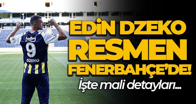 Edin Dzeko resmen Fenerbahçe’de